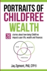 Portraits of Childfree Wealth - Book