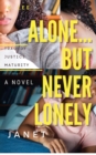 Alone...But Never Lonely : Janet - Book