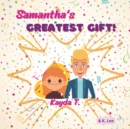 Samantha's Greatest gift - Book