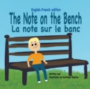 The Note on the Bench - English/French Edition - Book