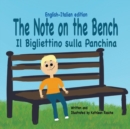 The Note on the Bench - English/Italian Edition - Book