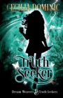 Truth Seeker : A Dream Weavers & Truth Seekers Novella - Book
