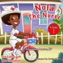 Nola the Nurse : She's On The Go - Book