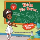 Nola The Nurse : Let's Talk About Germs Vol 1 Coloring Book - Book