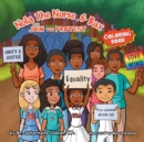 Nola The Nurse and Bax Join the Protest Coloring Book - Book