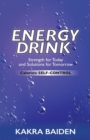 Energy Drink : Calories: Self Control - Book