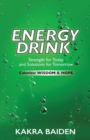 Energy Drink : Calories: Wisdom and Hope - Book