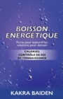 Boisson Energetique : Calories: Controle de Soi Et Connaissance - Book