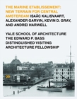 The Marine Etablissement : Edward P. Bass Distinguished Visiting Architecture Fellowship - Book