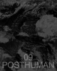 New Geographies 09 : Posthuman - Book