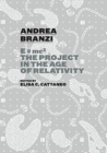 Andrea Branzi : E=mc2 The Project in the Age of Relativity - Book