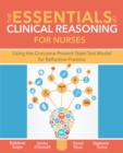 The Essentials of Clinical Reasoning for Nurses - eBook