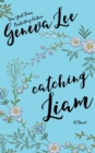 Catching Liam - Book