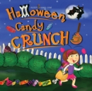 Halloween Candy Crunch! (Matte Color Paperback) - Book