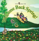 Welcome Back Spring! - Book