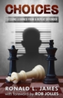 Choices : Lessons Learned from a Repeat Offender - Book
