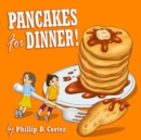 Pancakes For Dinner! - Book