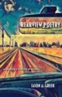Rearview Poetry : Unraveling a Lifetime of Anxiety - Book