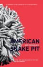 American Snake Pit : Hope, Grit, and Resilience in the Wake of Willowbrook - Book