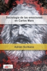 Sociologia de las Emociones en Carlos Marx - Book