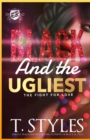 Black and the Ugliest : The Fight for Love (the Cartel Publications Presents) - Book