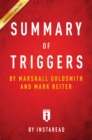 Summary of Triggers : by Marshall Goldsmith and Mark Reiter | Includes Analysis - eBook