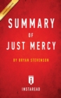 Summary of Just Mercy : by Bryan Stevenson Includes Analysis - Book