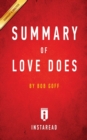 Summary of Love Does : by Bob Goff - Includes Analysis - Book