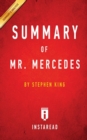 Summary of Mr. Mercedes : by Stephen King Includes Analysis - Book