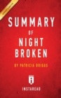 Summary of Night Broken : by Patricia Briggs Includes Analysis - Book
