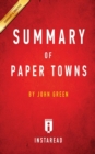 Summary of Paper Towns : by John Green Includes Analysis - Book