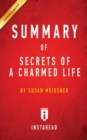 Summary of Secrets of a Charmed Life : By Susan Meissner Includes Analysis - Book