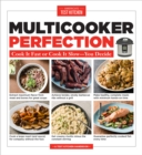 Multicooker Perfection : Cook Cook It Fast or Cook It Slow-You Decide - Book