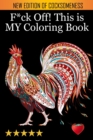 F*ck Off! This is MY Coloring Book - Book
