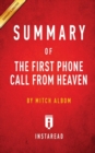 Summary of The First Phone Call from Heaven : by Mitch Albom Includes Analysis - Book