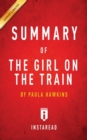 Summary of The Girl on the Train : by Paula Hawkins Includes Analysis - Book