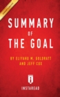 Summary of the Goal : By Eliyahu M. Goldratt and Jeff Cox - Includes Analysis - Book