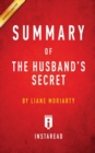 Summary of The Husband's Secret : by Liane Moriarty Includes Analysis - Book