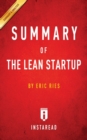 Summary of The Lean Startup : by Eric Ries - Includes Analysis - Book