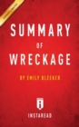 Summary of Wreckage : by Emily Bleeker Includes Analysis - Book