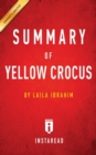 Summary of Yellow Crocus : by Laila Ibrahim Includes Analysis - Book