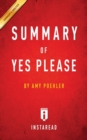 Summary of Yes Please : by Amy Poehler Includes Analysis - Book