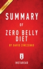 Summary of Zero Belly Diet : by David Zinczenko Includes Analysis - Book