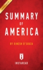 Summary of America : by Dinesh D'Souza Includes Analysis - Book