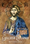 The Catechism Explained - Book