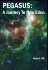 Pegasus : A Journey To New Eden - Book