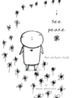 I See Peace : The Picture Book - Book