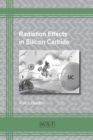 Radiation Effects in Silicon Carbide - Book