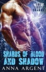 Shards of Blood and Shadow - Book