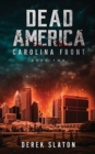 Dead America : Carolina Front Book 2 - Book